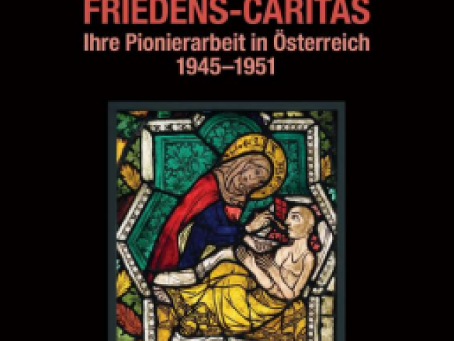 Neues Buch: Von der Kriegs- zur Friedenscaritas