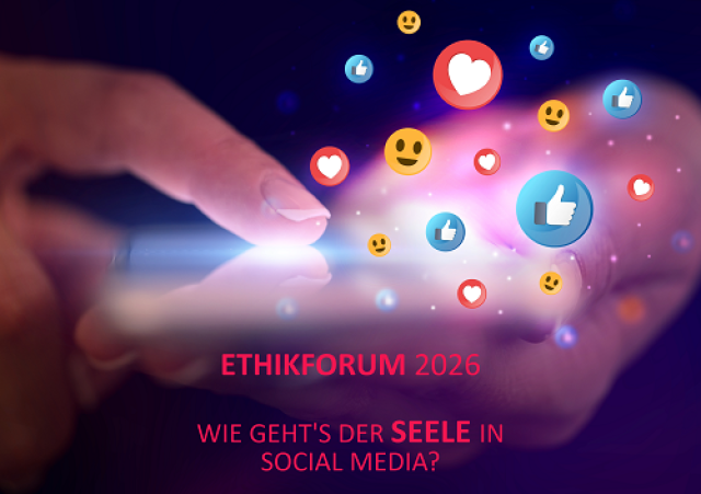 Ethikforum „Wie geht’s der Seele in Social Media?“