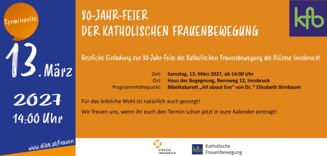 Terminaviso - 80-Jahr-Feier der Katholischen Frauenbewegung der Diözese Innsbruck am Samstag, 13. März 2027